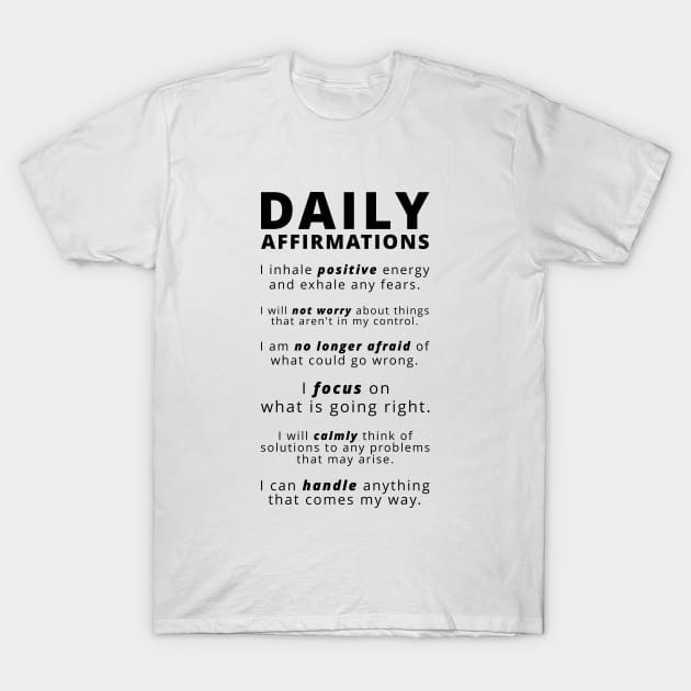 Daily Affirmations | Inspirational Quote T-Shirt by Inspirify